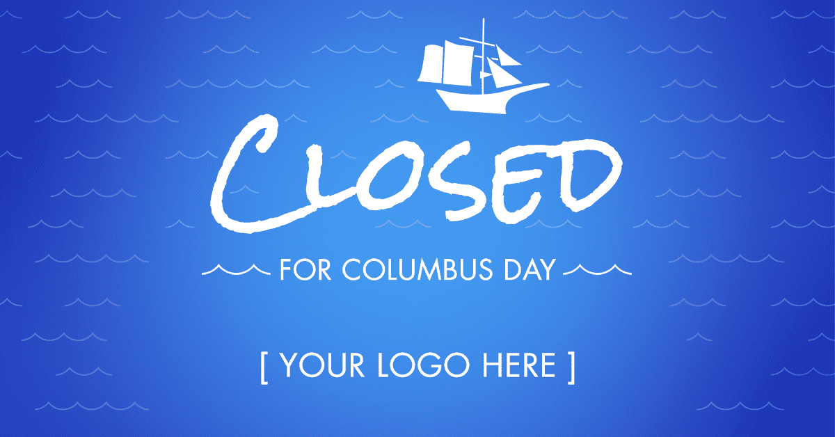 Branch Closure - Columbus Day