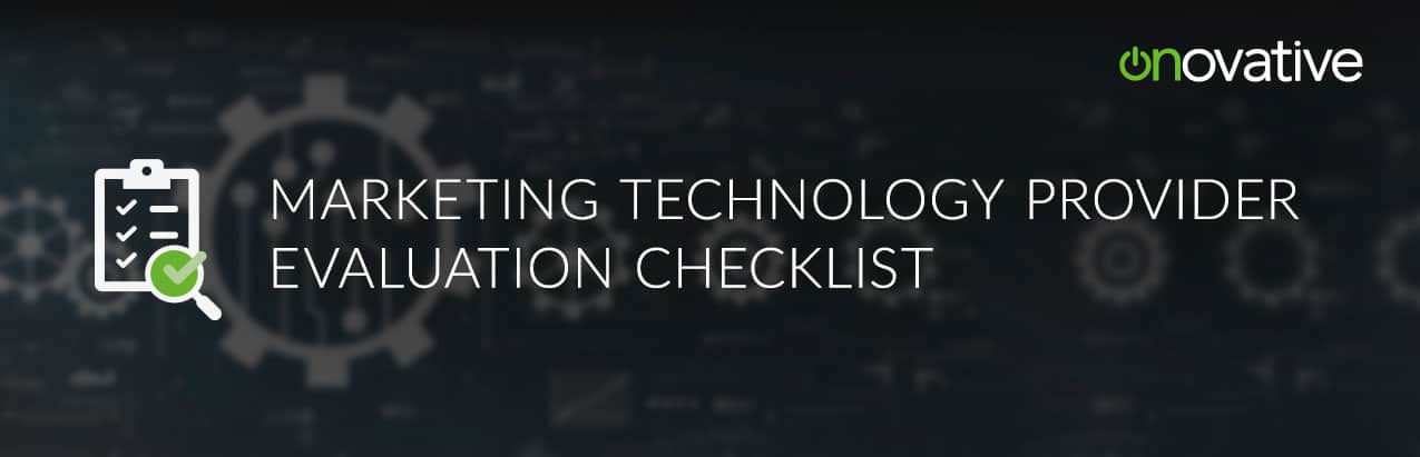 Marketing technology provider evaluation checklist