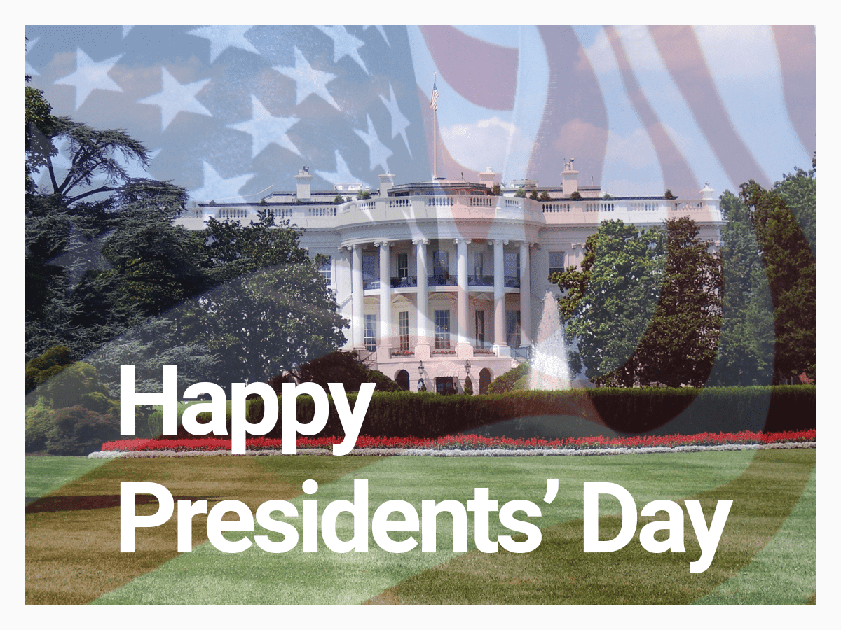 White House - Presidents' Day Design