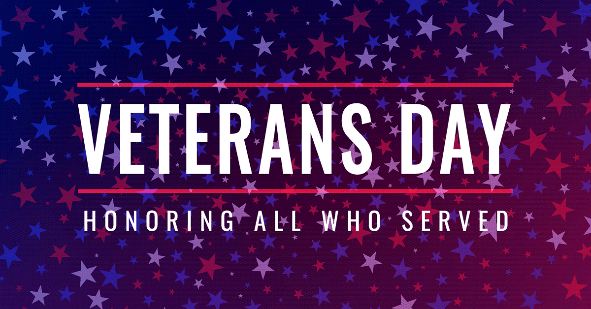 Honoring All Who Served – Veterans Day