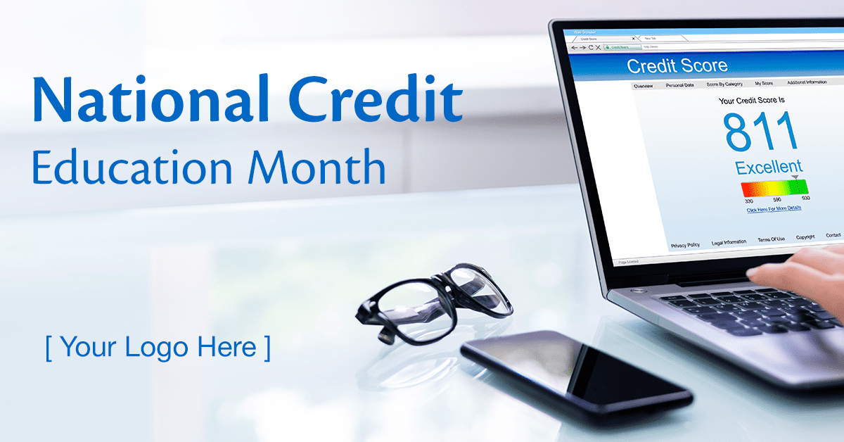Credit Score - Credit Education Month